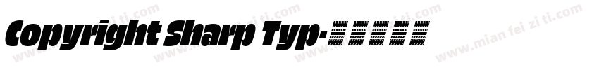Copyright Sharp Typ字体转换